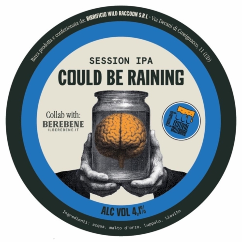 Could Be Raining