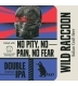 No Pity, No Pain, No Fear